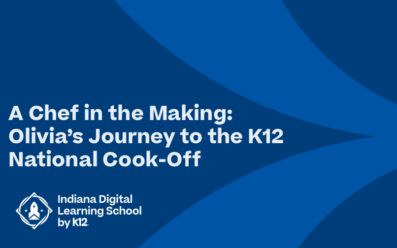 Student Spotlight: Olivia Cooks Up a Final Five Appearance in the K12 National Cook-Off